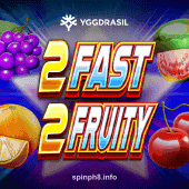 2 Fast 2 Fruity Slot Game Image